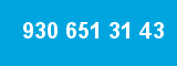 930 651 31 43